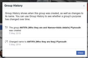 Screenshot of the Group History of the group above, showing that its original title was: "ANTIFA (Who they are and Names+Adds details) Plymouth". Dated 5th May 2019
